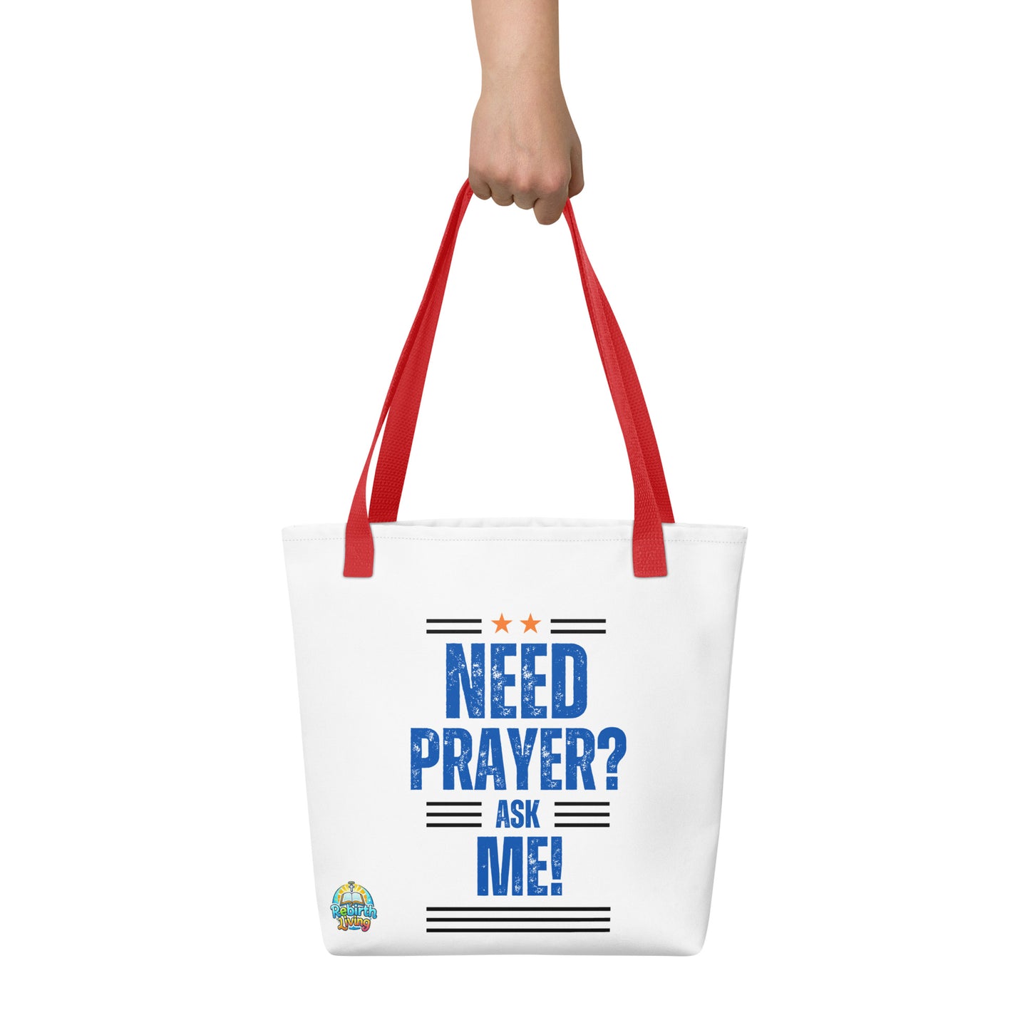 Person holding a white with blue text Need Prayer? Ask Me! – Christian tote bag for faith sharing and encouragement, reusable cotton carryall with a red handle by ReBirth Living