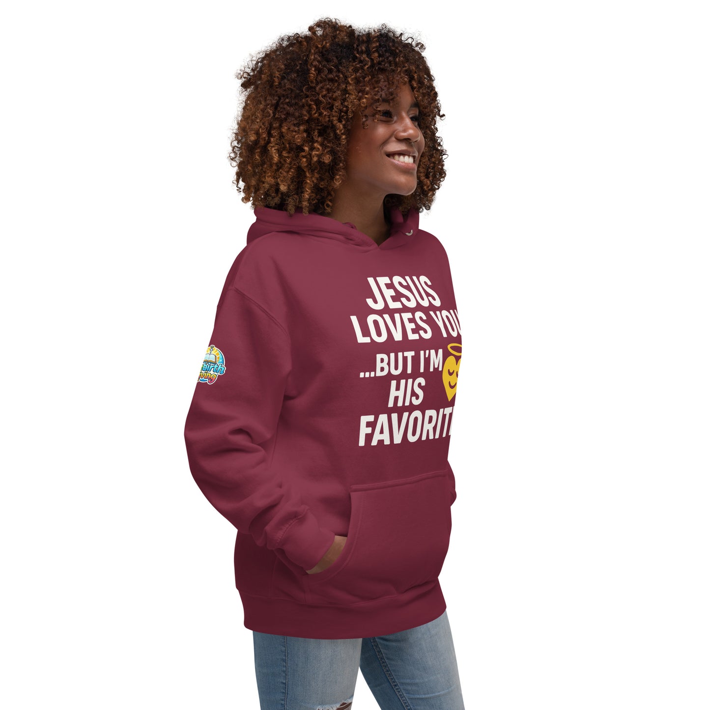 Faith-based hoodie, maroon, "Jesus Loves You But I'm His Favorite" – ReBirth Living