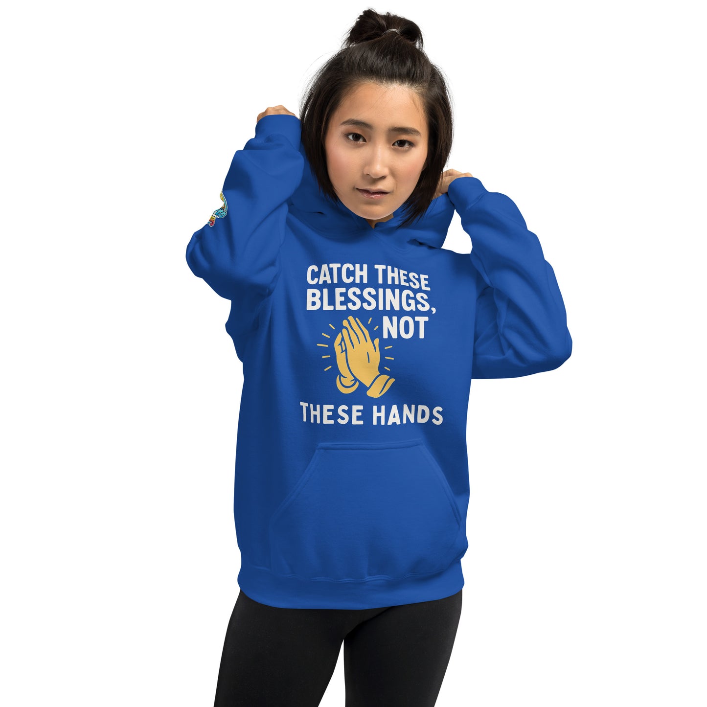 Faith-based hoodie, blue, "Catch These Blessings Not These Hands" β ReBirth Living