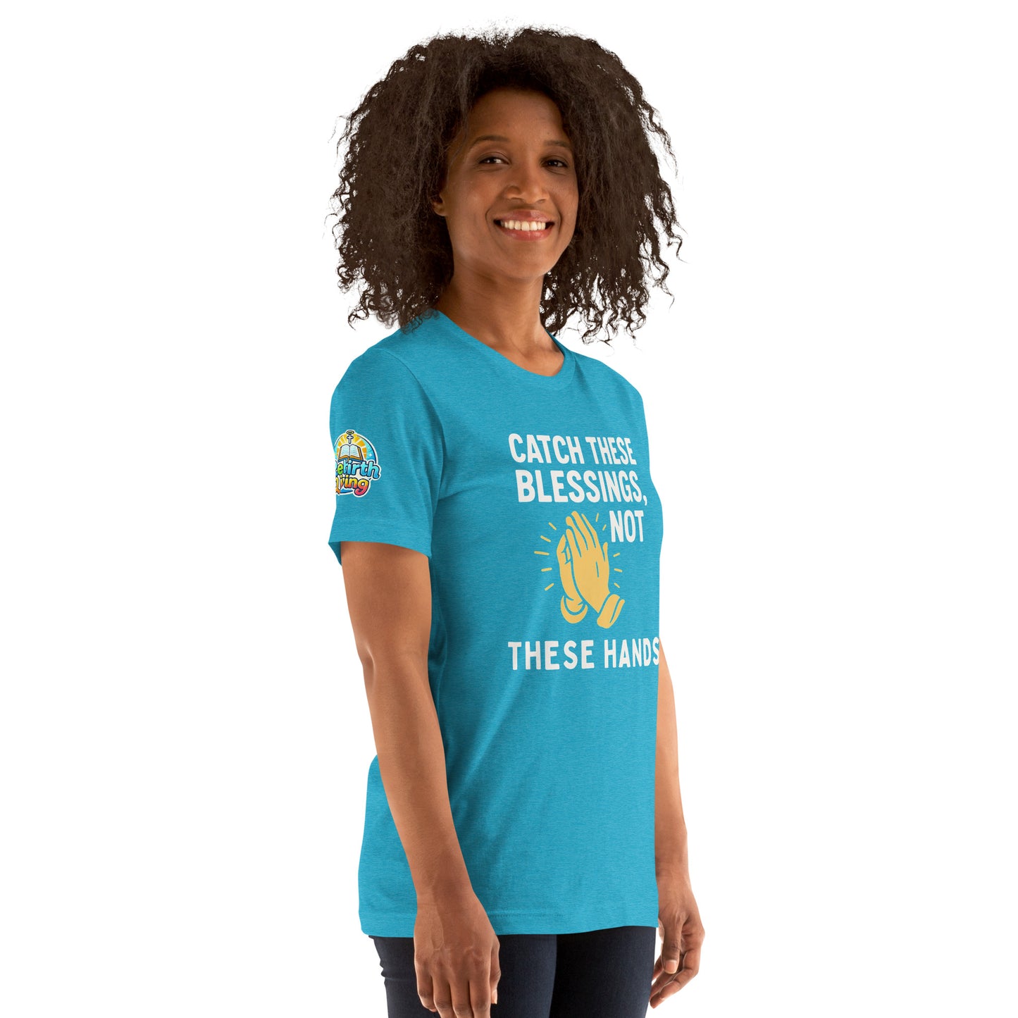 Model showcasing a Catch These Blessings, Not These Hands – funny Christian t-shirt, heather aqua, faith-based humor design with prayer hands by ReBirth Living