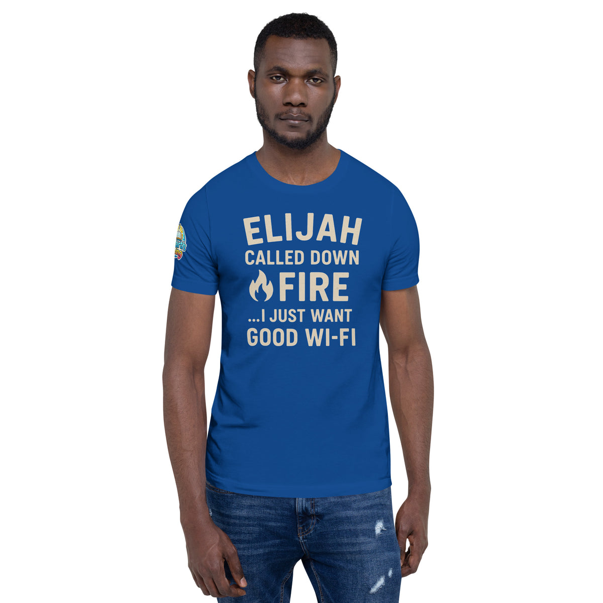 Model wearing a Elijah Called Down Fire… I Just Want Good Wi-Fi – funny Christian t-shirt, true royal, Bible humor design by ReBirth Living
