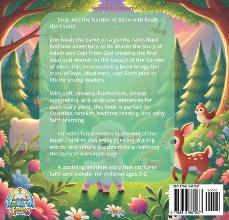 Back cover of a children's book with a colorful forest design and text about the story and activities included. Noah the Lamb and the Garden of Eden – bedtime story of Adam and Eve based on the KJV Bible, from Noah the Lamb’s Bedtime Bible Adventures by ReBirth Living