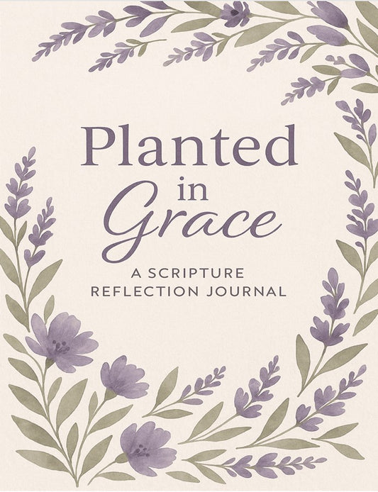 Floral design cover of Planted in Grace: A Scripture Reflection Journal – Christian devotional notebook to grow in faith, truth, and prayer by ReBirth Living