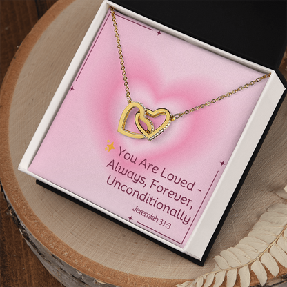 You Are Loved – Always, Forever, Unconditionally interlocking hearts necklace – inspired by Jeremiah 31:3 KJV, Christian jewelry gift for women by ReBirth Living