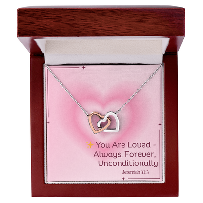You Are Loved – Always, Forever, Unconditionally interlocking hearts necklace – inspired by Jeremiah 31:3 KJV, Christian jewelry gift for women by ReBirth Living