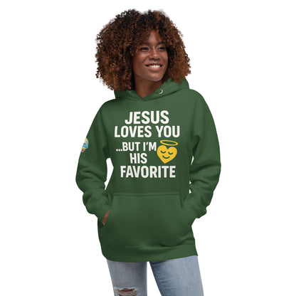 Faith-based hoodie, forest green, "Jesus Loves You But I'm His Favorite" – ReBirth Living