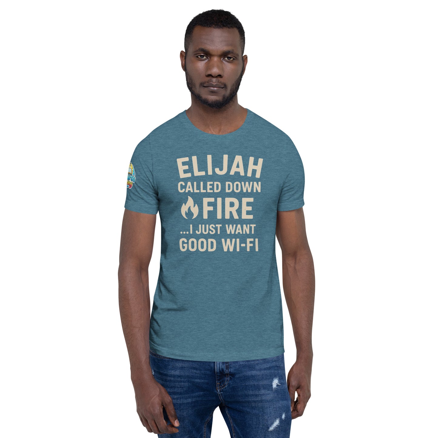 Model wearing a Elijah Called Down Fire… I Just Want Good Wi-Fi – funny Christian t-shirt, heather deep teal, Bible humor design by ReBirth Living