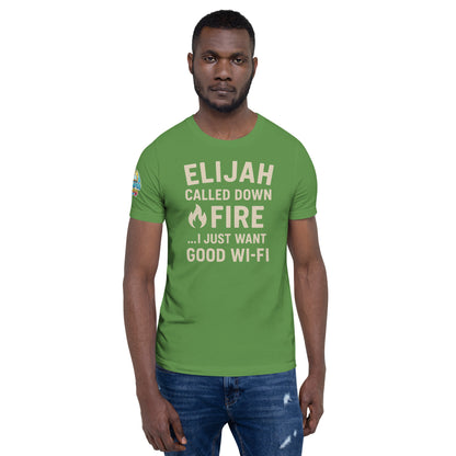 Model wearing a Elijah Called Down Fire… I Just Want Good Wi-Fi – funny Christian t-shirt, leaf, Bible humor design by ReBirth Living
