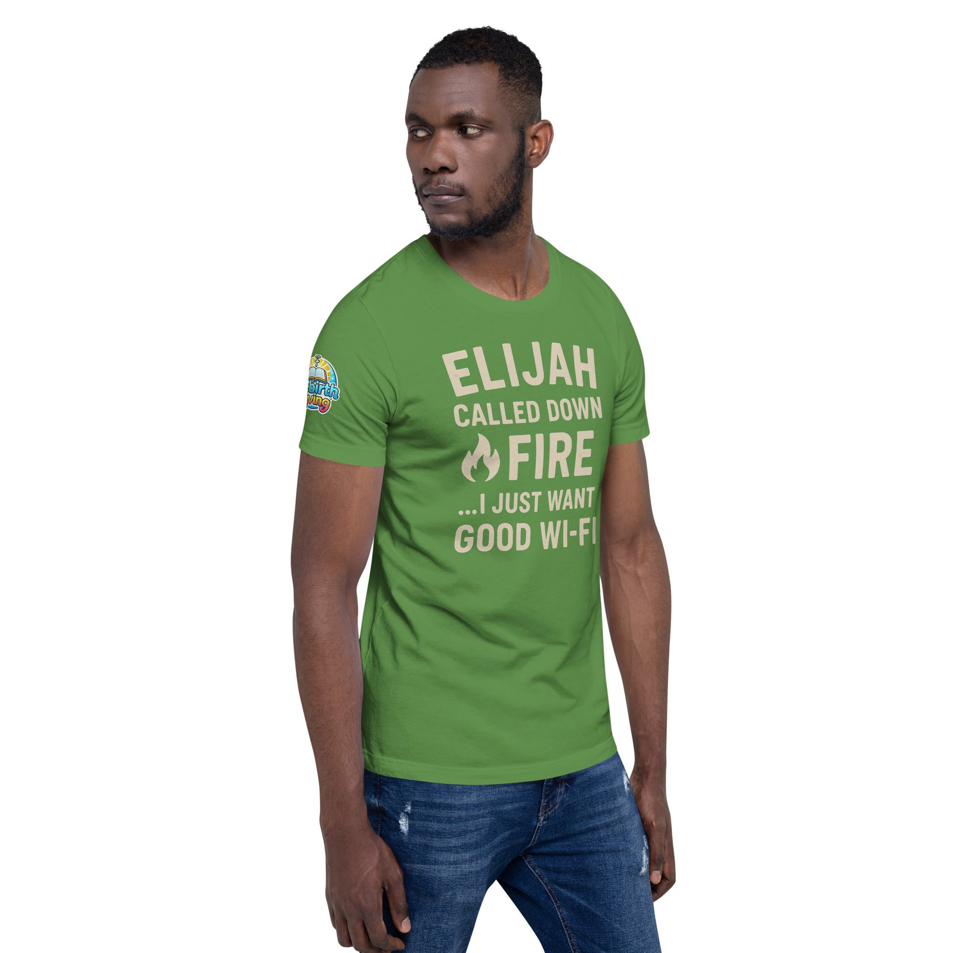 Model wearing a Elijah Called Down Fire… I Just Want Good Wi-Fi – funny Christian t-shirt, leaf, Bible humor design by ReBirth Living