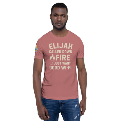 Model wearing a Elijah Called Down Fire… I Just Want Good Wi-Fi – funny Christian t-shirt, mauve, Bible humor design by ReBirth Living