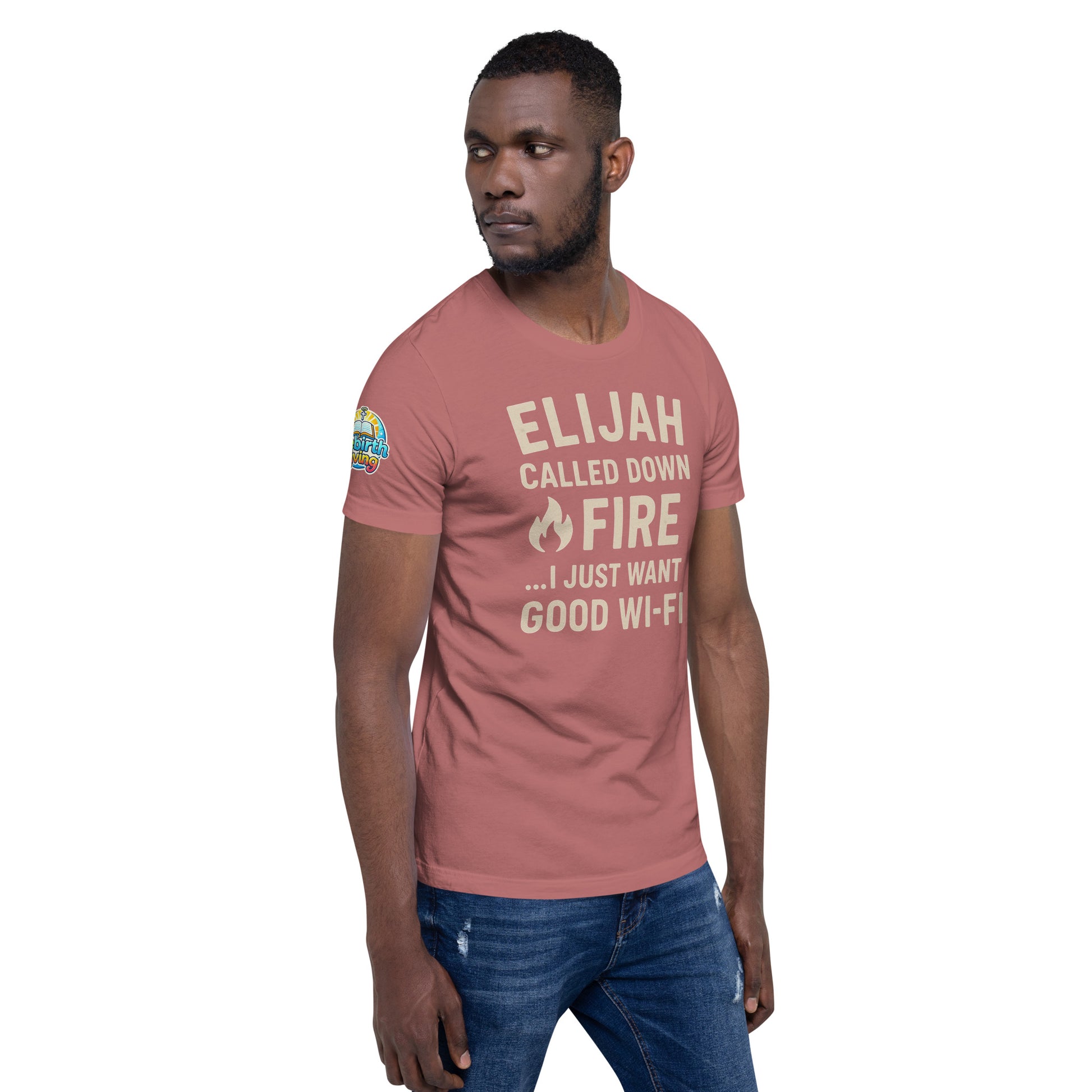 Model wearing a Elijah Called Down Fire… I Just Want Good Wi-Fi – funny Christian t-shirt, mauve, Bible humor design by ReBirth Living