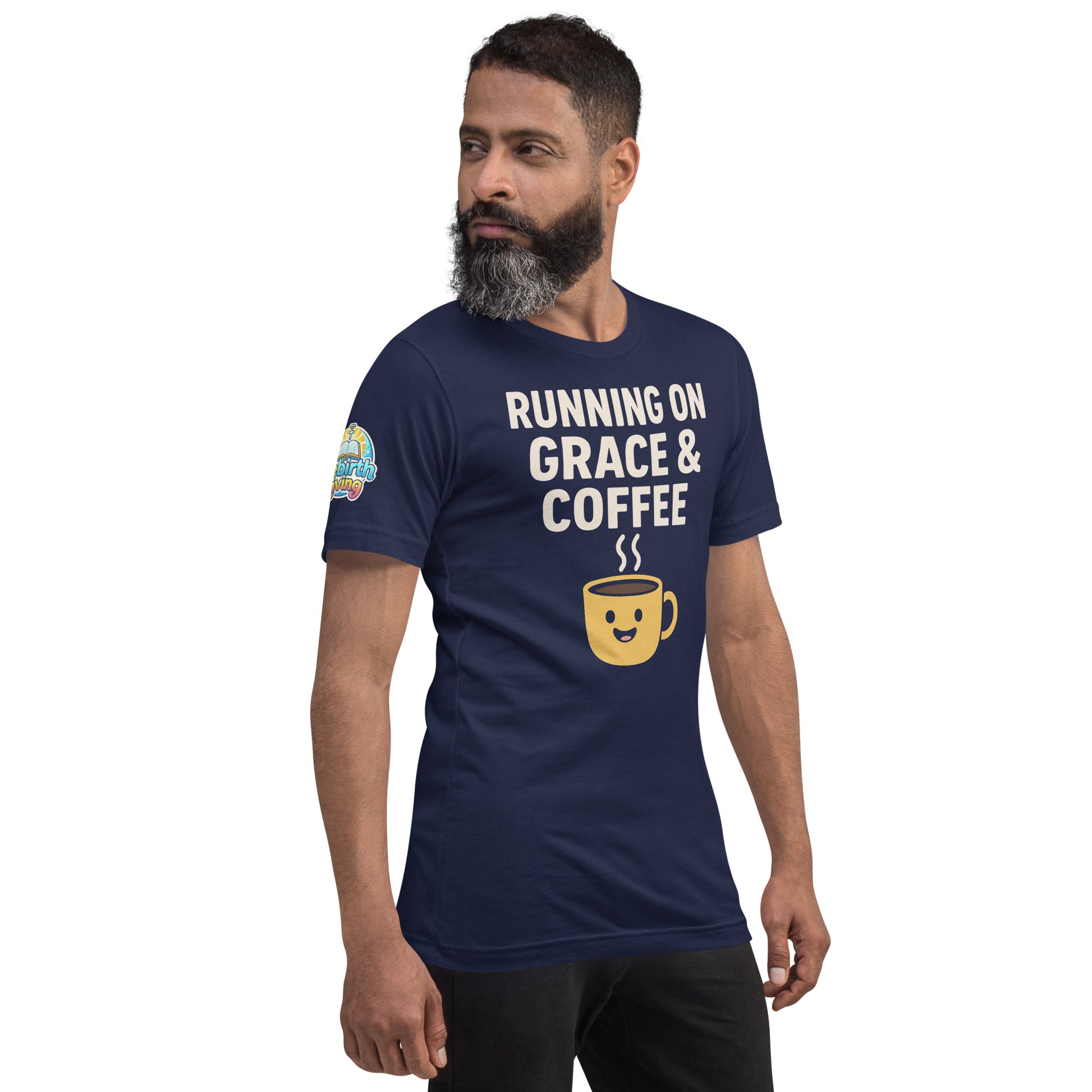 Running on Grace & Coffee – funny Christian t-shirt, navy, faith-based humor design by ReBirth Living