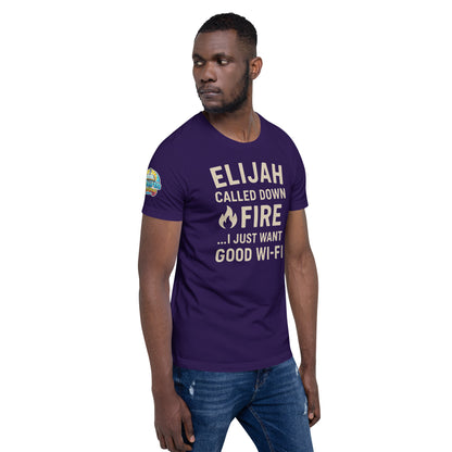 Elijah Called Down Fire… I Just Want Good Wi-Fi – funny Christian t-shirt, team purple, Bible humor design by ReBirth Living