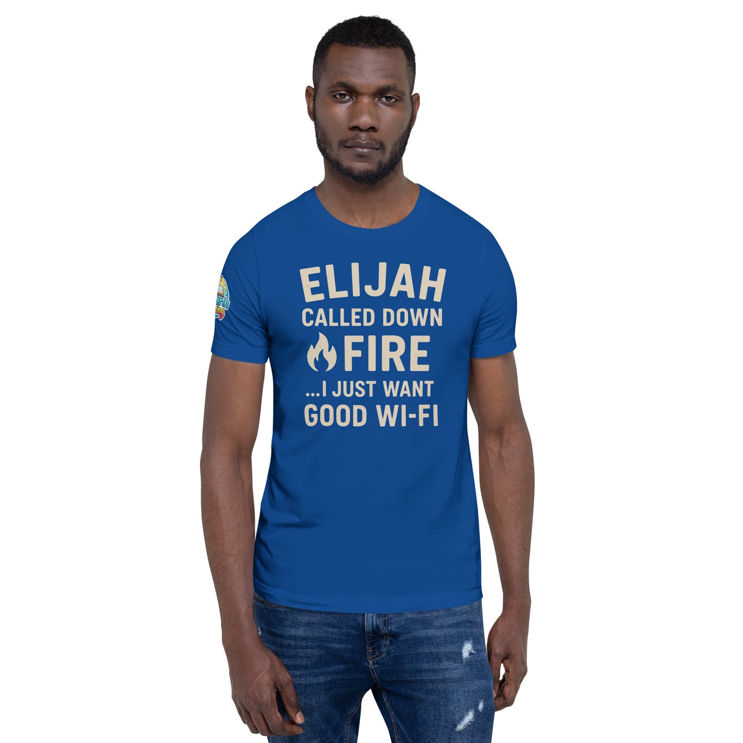 Model wearing a Elijah Called Down Fire… I Just Want Good Wi-Fi – funny Christian t-shirt, true royal, Bible humor design by ReBirth Living