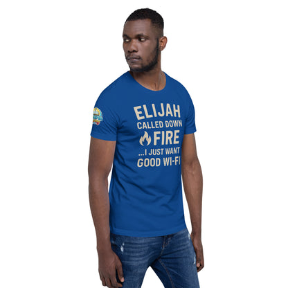 Model wearing a Elijah Called Down Fire… I Just Want Good Wi-Fi – funny Christian t-shirt, true royal, Bible humor design by ReBirth Living